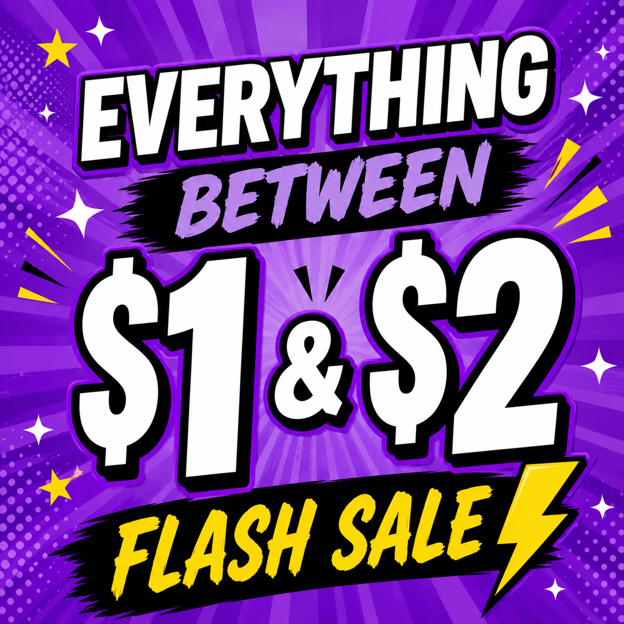 EVERYTHING BETWEEN $1 & $2