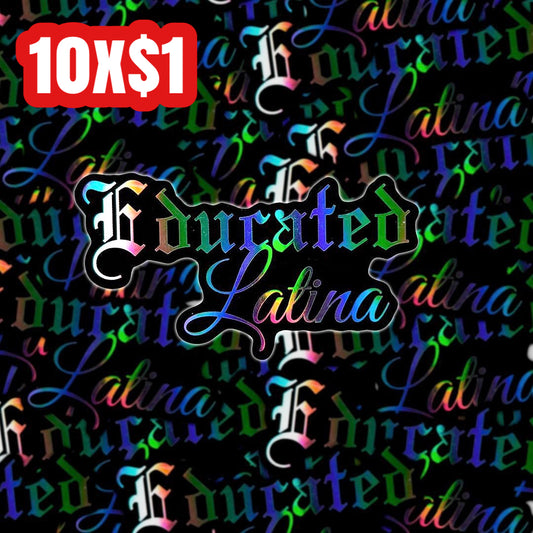 Holographic Educated Latina Sticker
